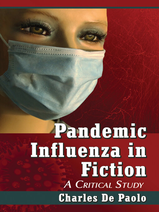 Title details for Pandemic Influenza in Fiction by Charles De Paolo - Available
